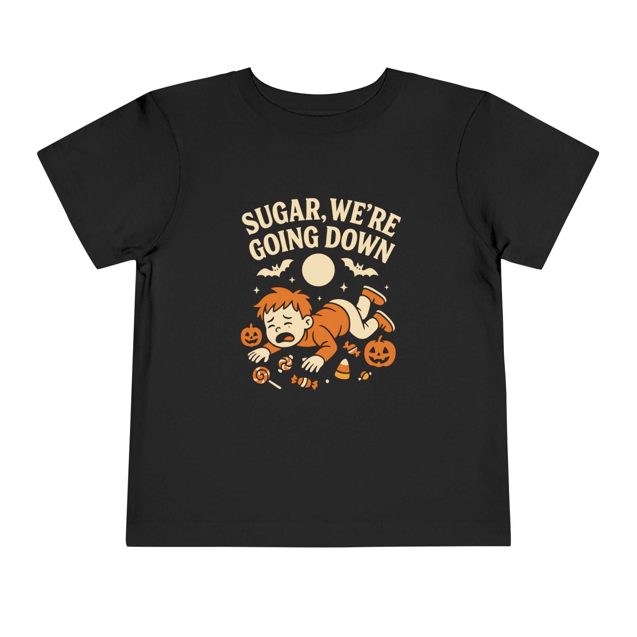 Sugar, We're Going Down Toddler Tee
