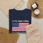 1776 was cool Tee
