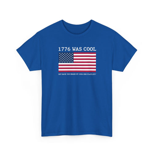 1776 was cool - Tee Royal / S