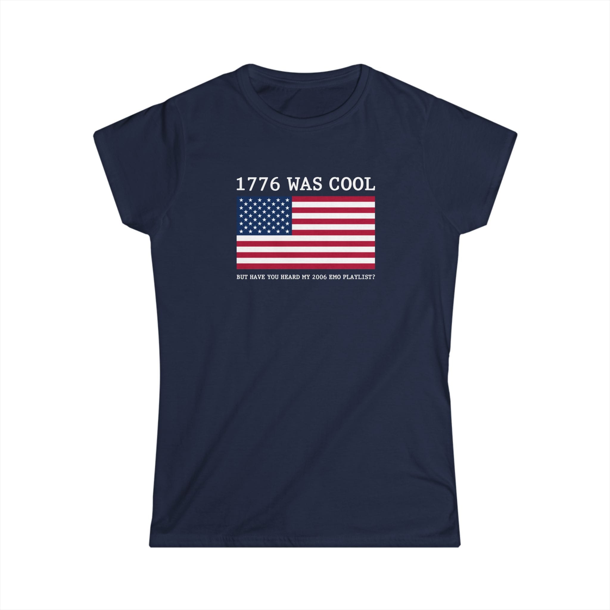 1776 was cool - Women's Tee S / Navy
