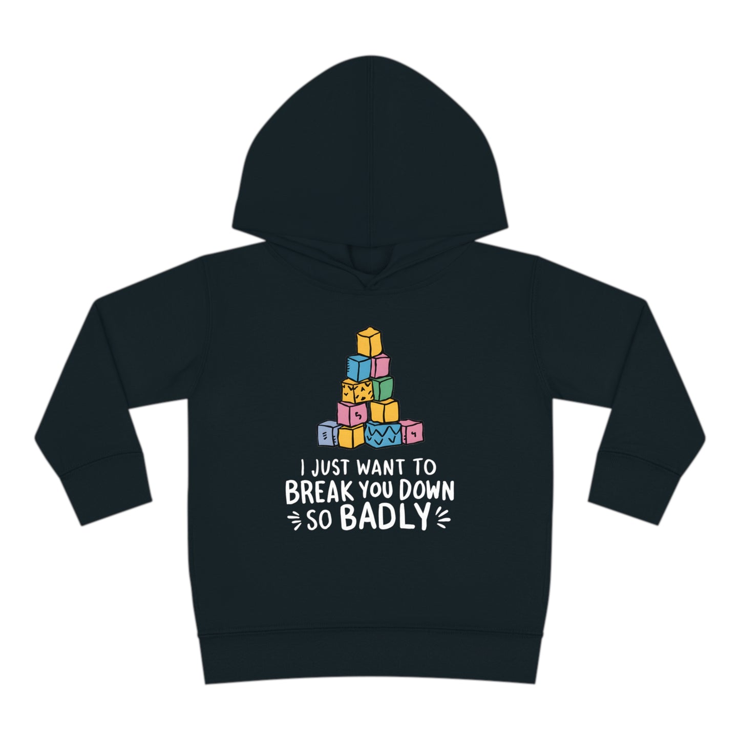 Taking Back Sunday I Just Want To Break You Down So Badly Toddler Hoodie Black