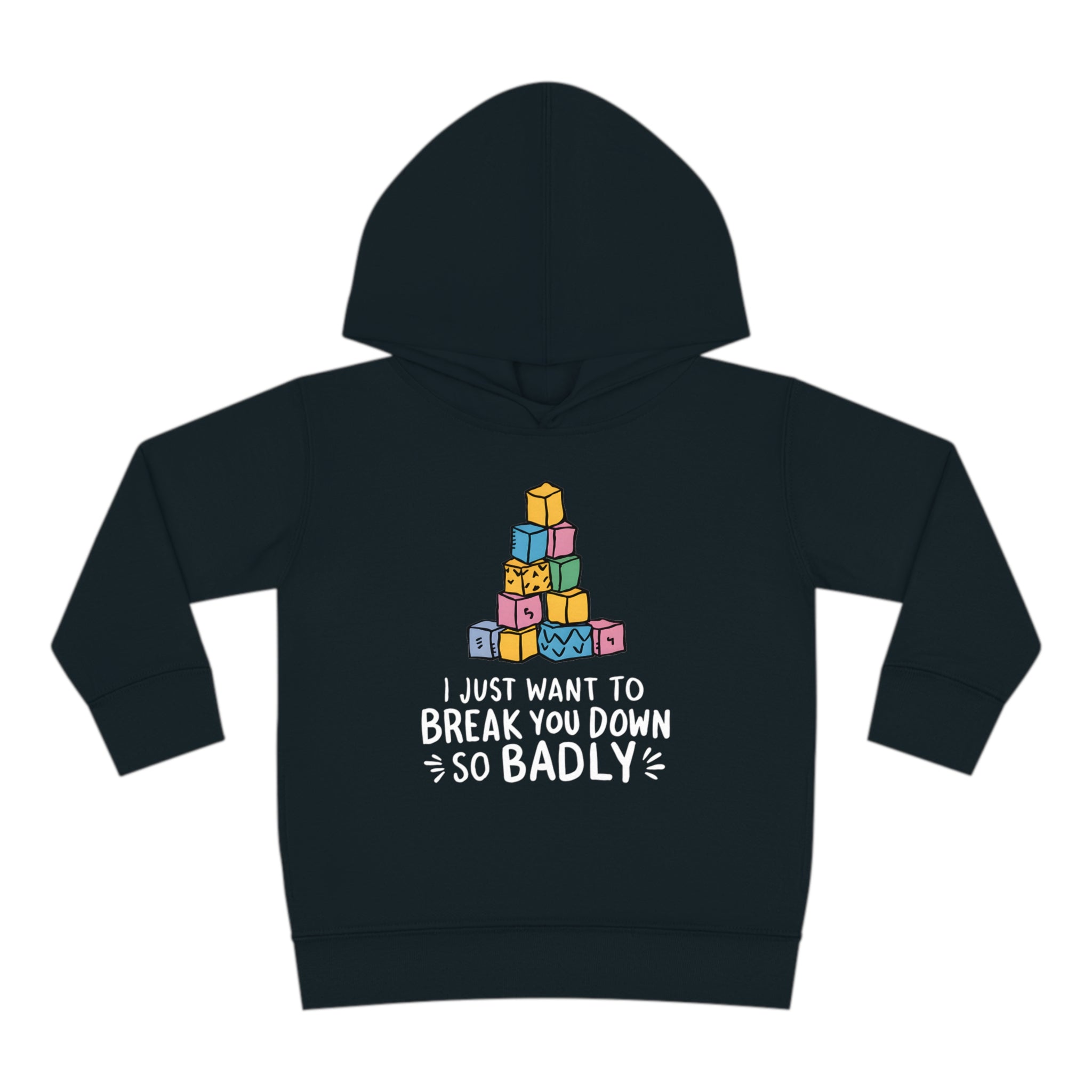 Taking Back Sunday I Just Want To Break You Down So Badly Toddler Hoodie Black