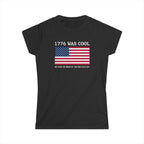 1776 was cool - Women's Tee UK