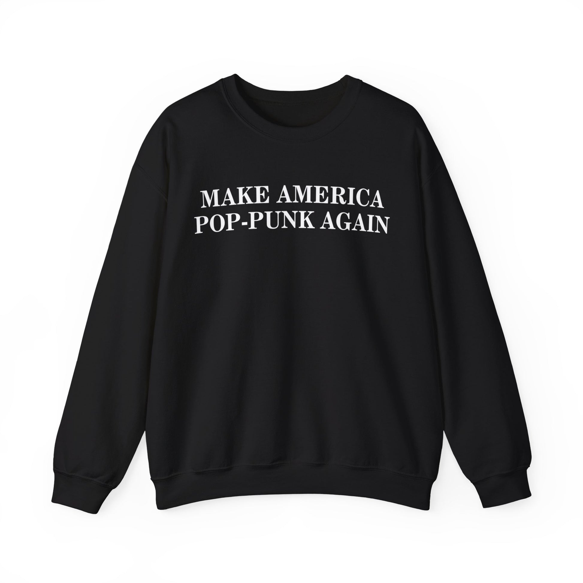 Make America Pop-Punk Again Sweatshirt Black