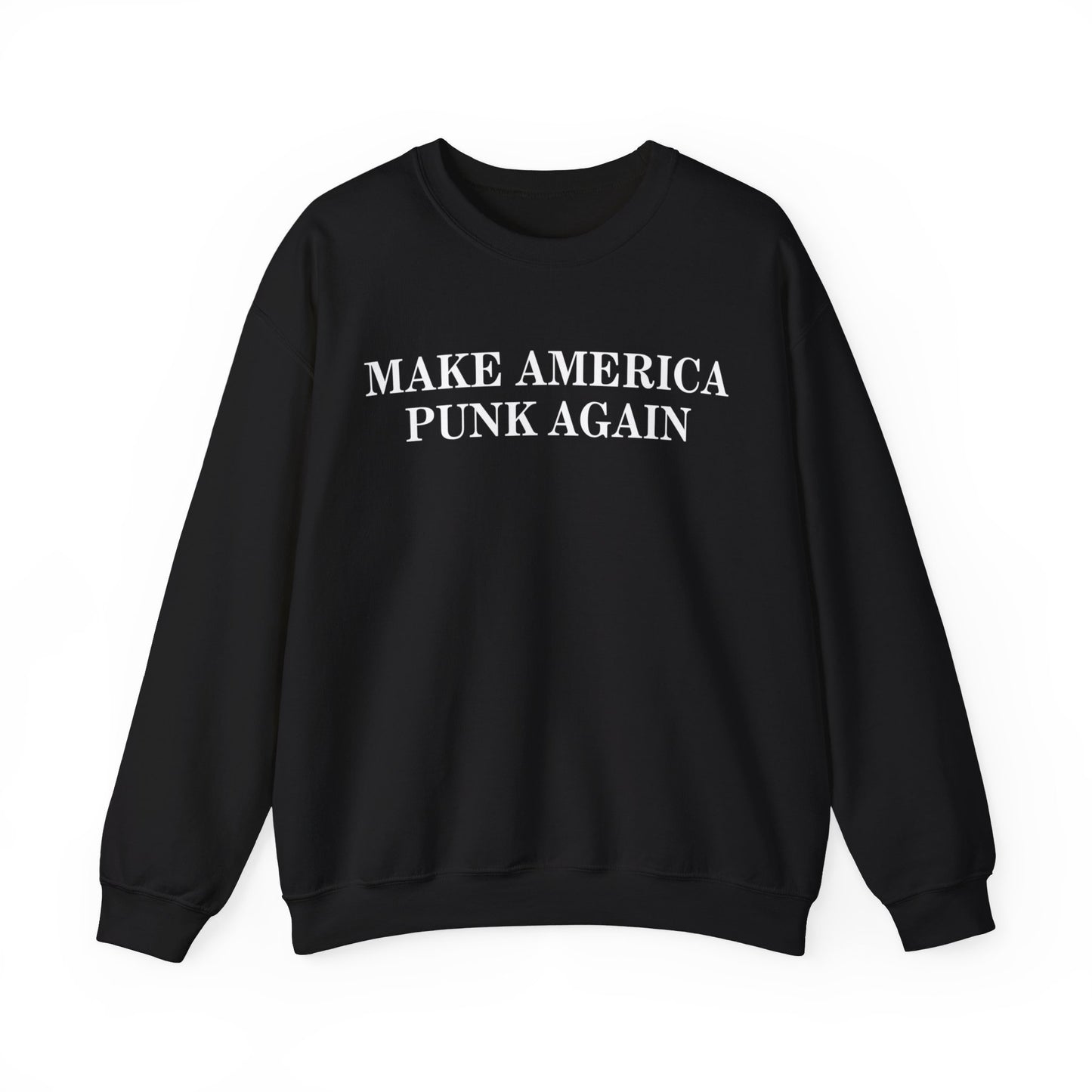 Make America Punk Again Sweatshirt Black