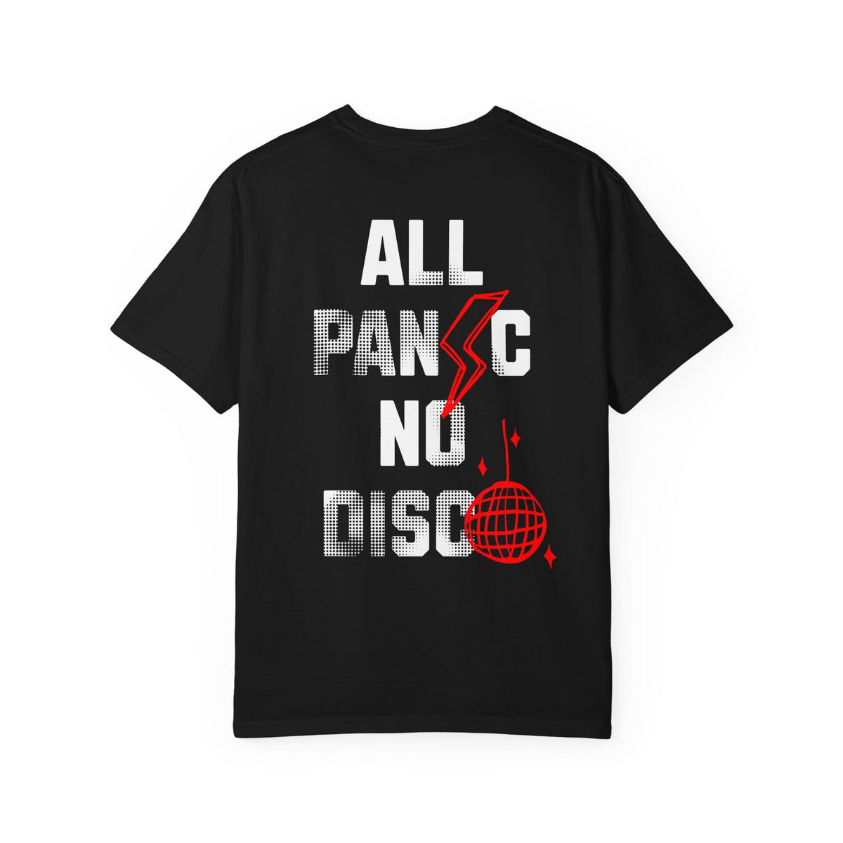 All Panic No Disco Tee on Comfort Colors