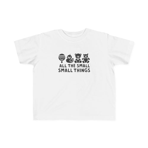 All The Small Things - Toddler Tee UK White / 2T