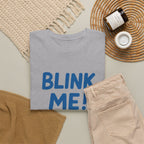 Blink Me! Tee