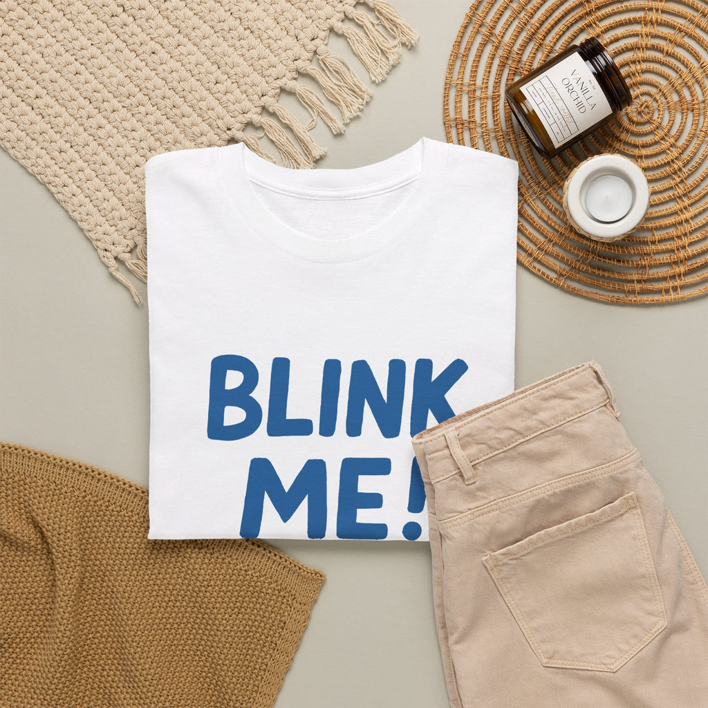 Blink Me! Tee