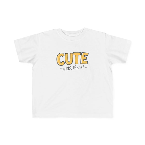 Cute with the E - Toddler Tee UK White / 2T
