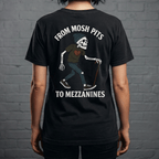 From Mosh Pits to Mezzanines Tee on Comfort Colors