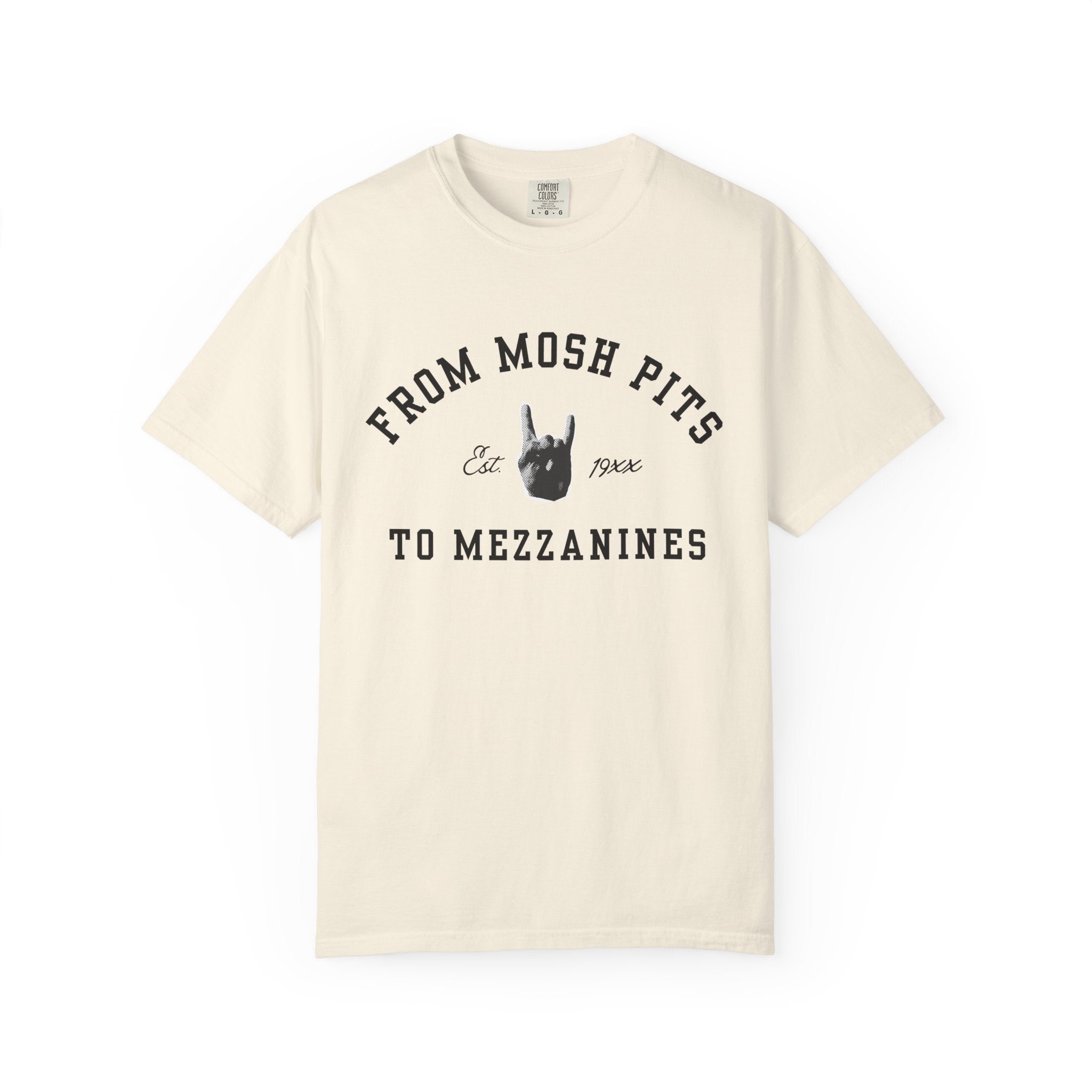 From Mosh Pits To Mezzanines Varsity Tee on Comfort Colors Ivory / S