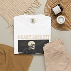 Heart Says Pit, Knees Say Balcony Tee on Comfort Colors