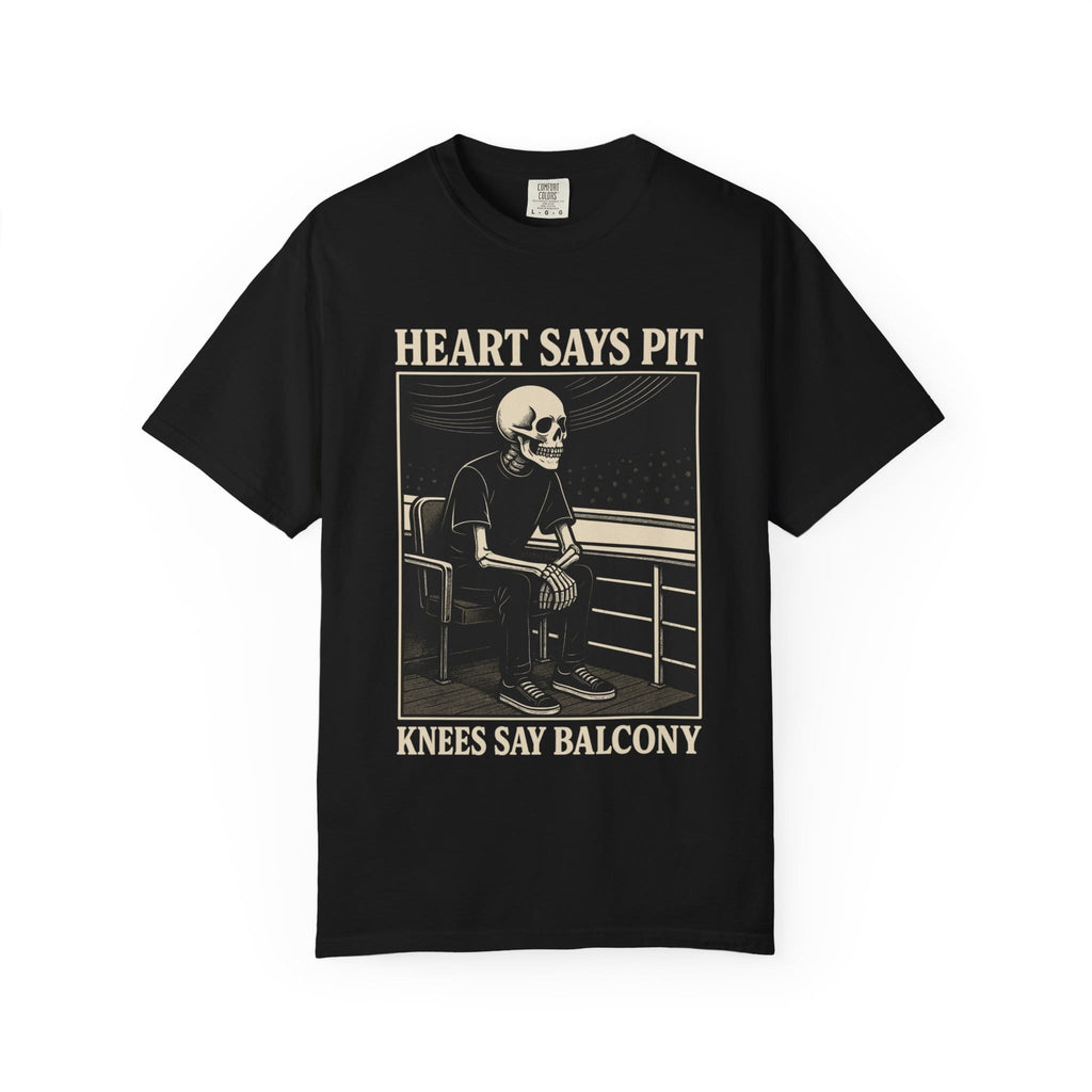Heart Says Pit, Knees Say Balcony Tee on Comfort Colors Black / S