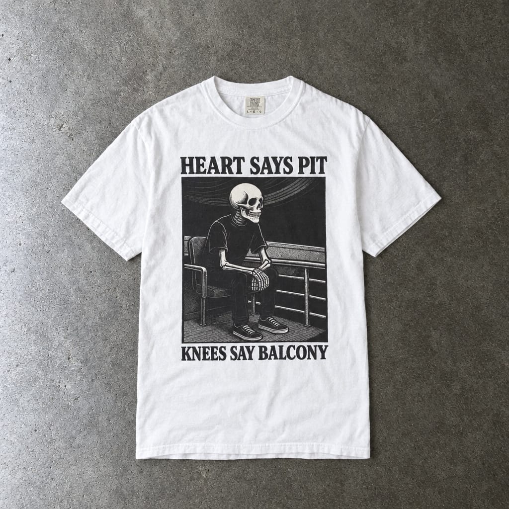 Heart Says Pit, Knees Say Balcony Tee on Comfort Colors White / M