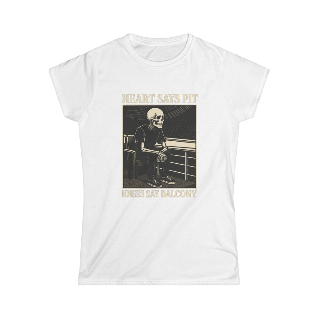 Heart Says Pit, Knees Say Balcony - Women's Tee UK S / White