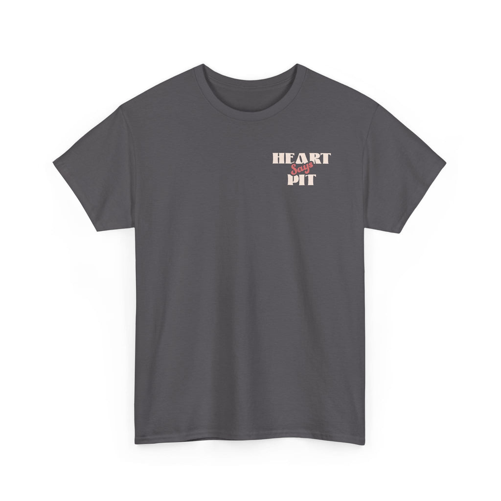 Heart Says Pit, Knees Say Sit Tee S / Charcoal