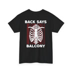 Hearts Says Pit, Back Says Balcony Tee