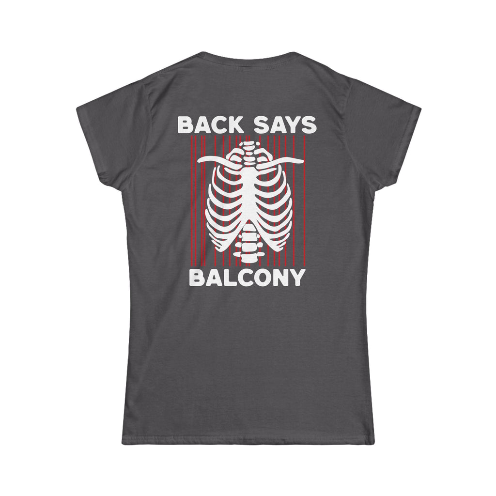 Hearts Says Pit, Back Says Balcony - Women's Tee