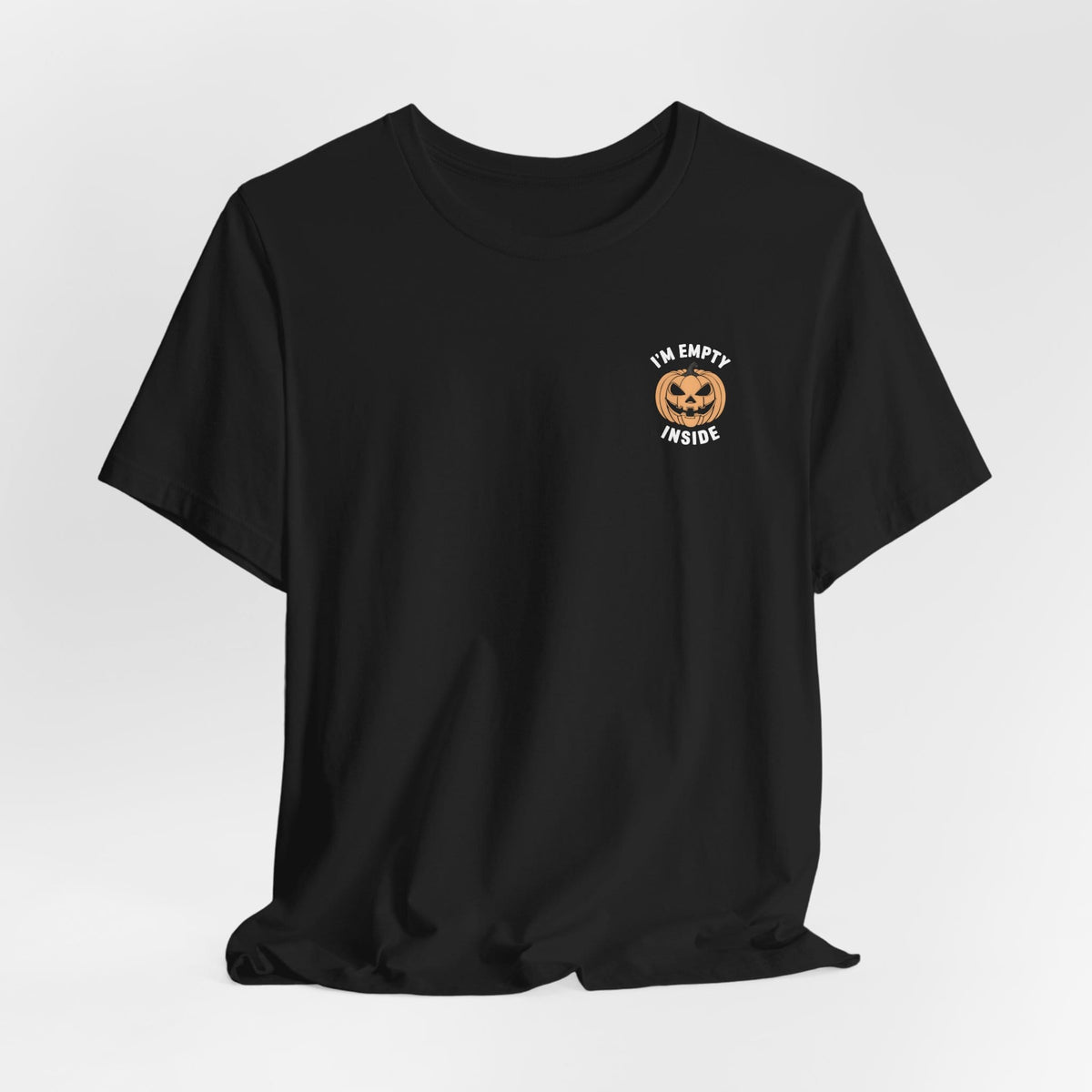 I'm Empty Inside Tee