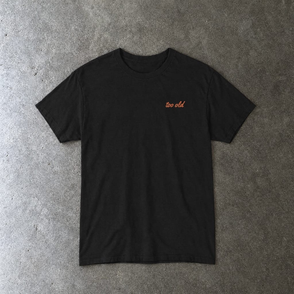 I'm Too Old For This Pit Danny Tee