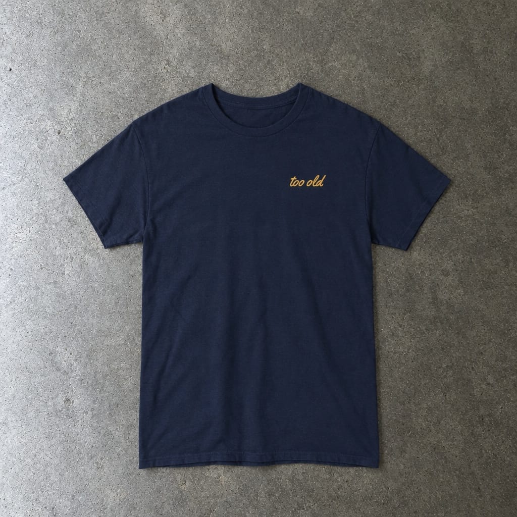 I'm Too Old For This Pit Danny Tee