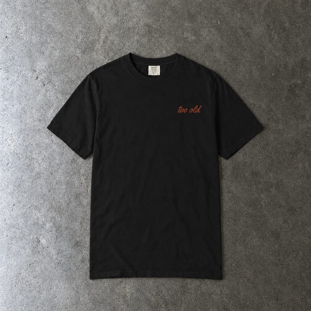 I'm Too Old For This Pit Danny Tee on Comfort Colors