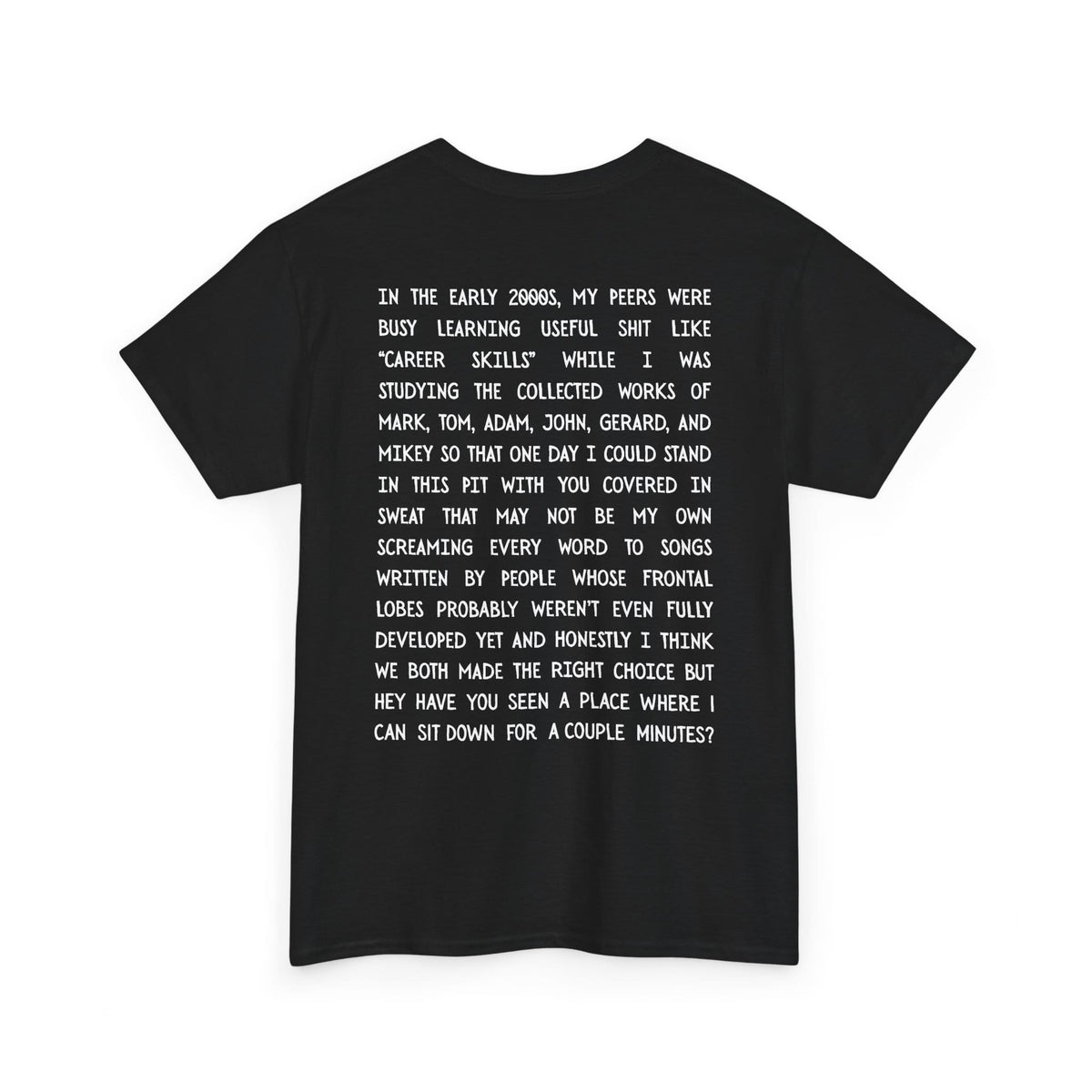 In the Early 2000s Tee