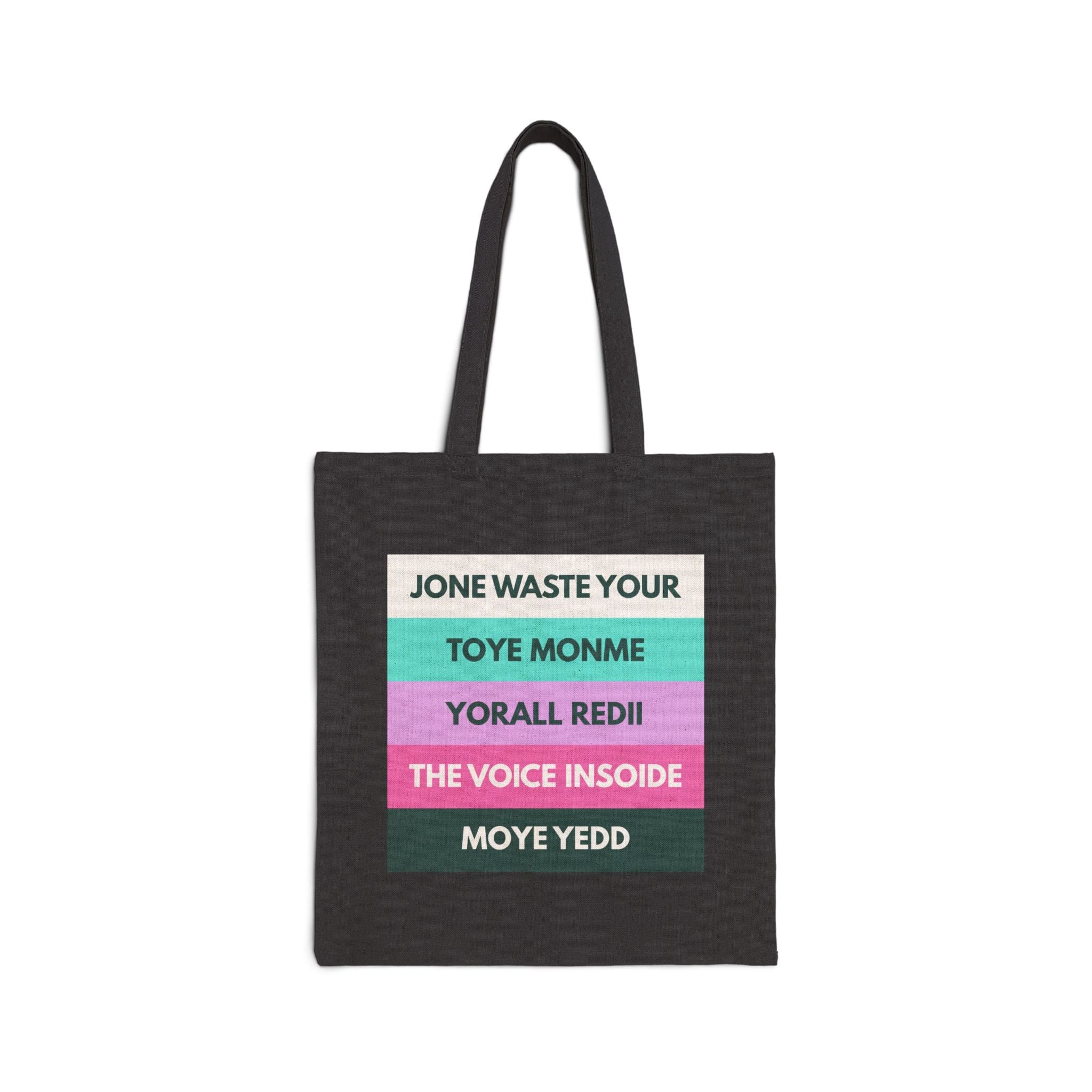 Jone Waste Your Toye Monme Tote Black / 15" x 16"