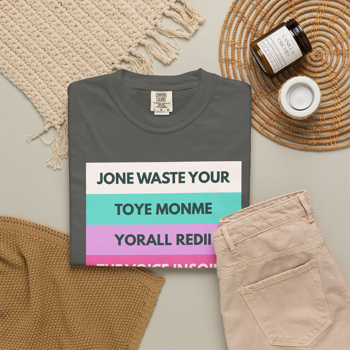 Jone Waste Your Toyme on Comfort Colors