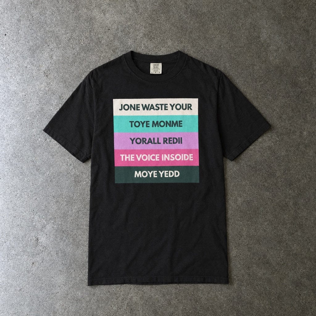 Jone Waste Your Toye Monme on Comfort Colors in black, laid flat