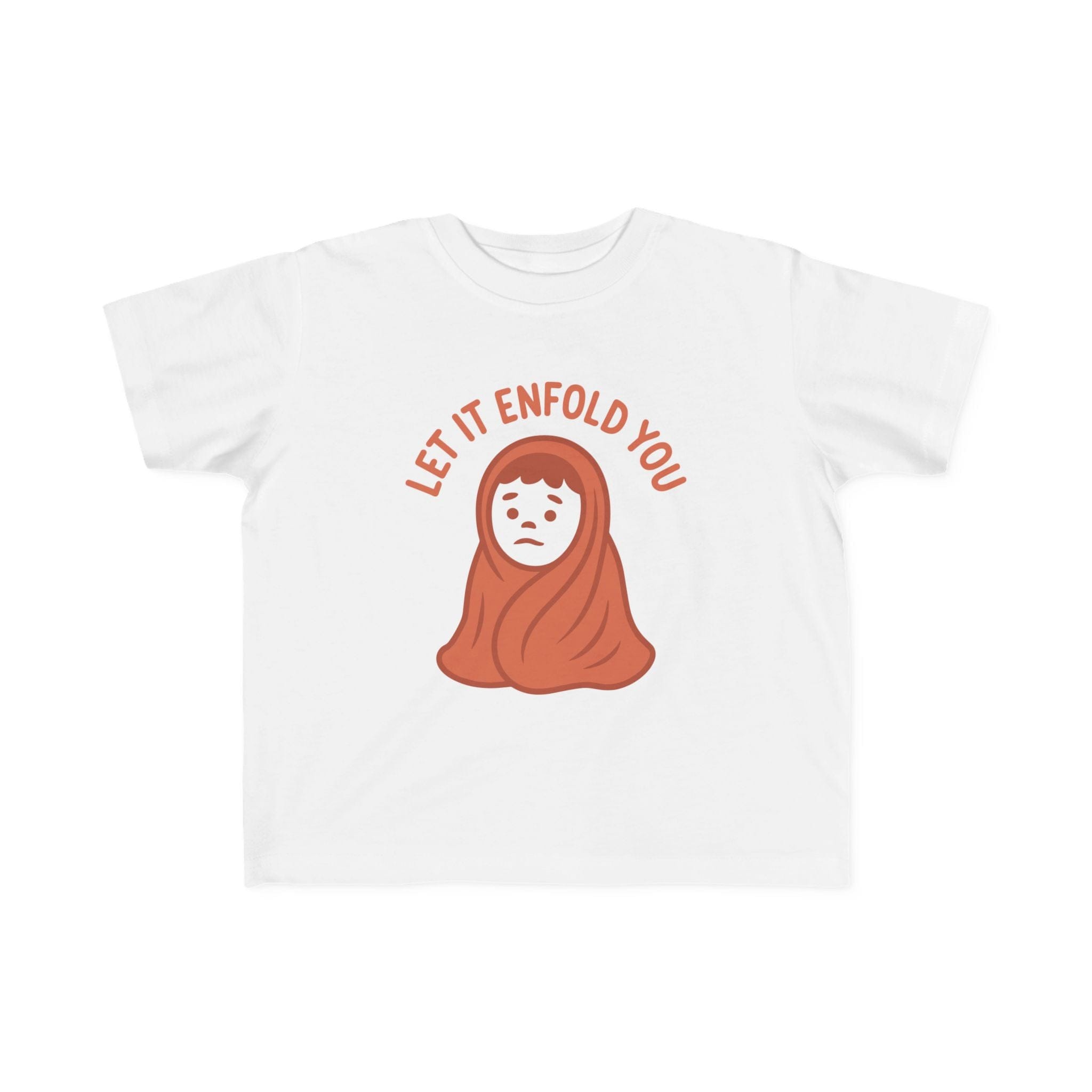 Let It Enfold You - Toddler Tee UK White / 2T