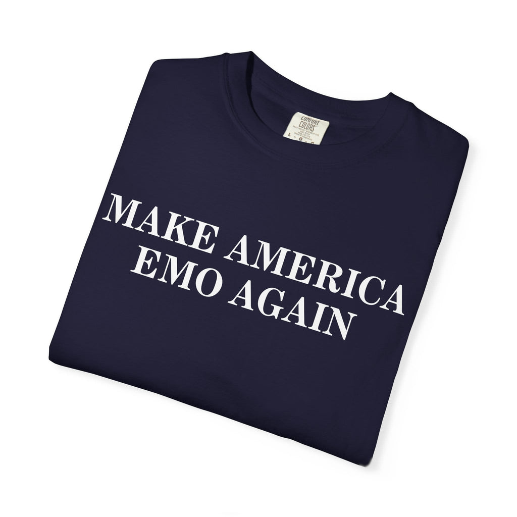 Make America Emo Again Tee on Comfort Colors