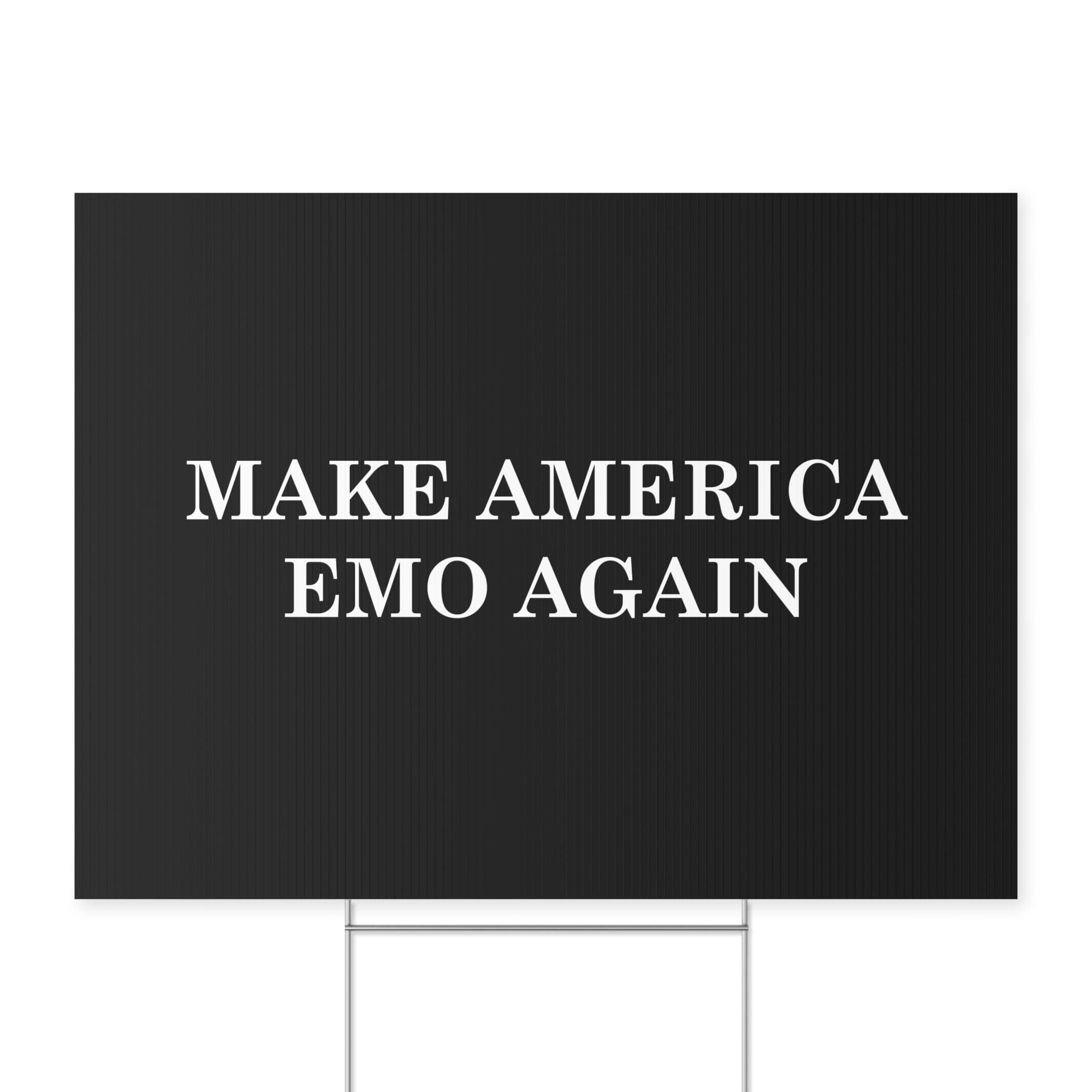 Make America Emo Again Yard Sign 18" x 24" / White
