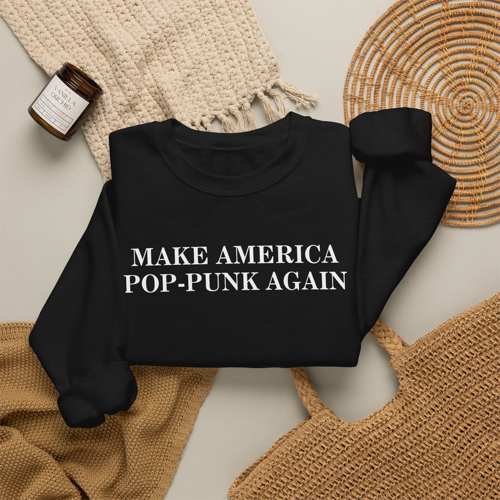 Make America Pop-Punk Again Sweatshirt