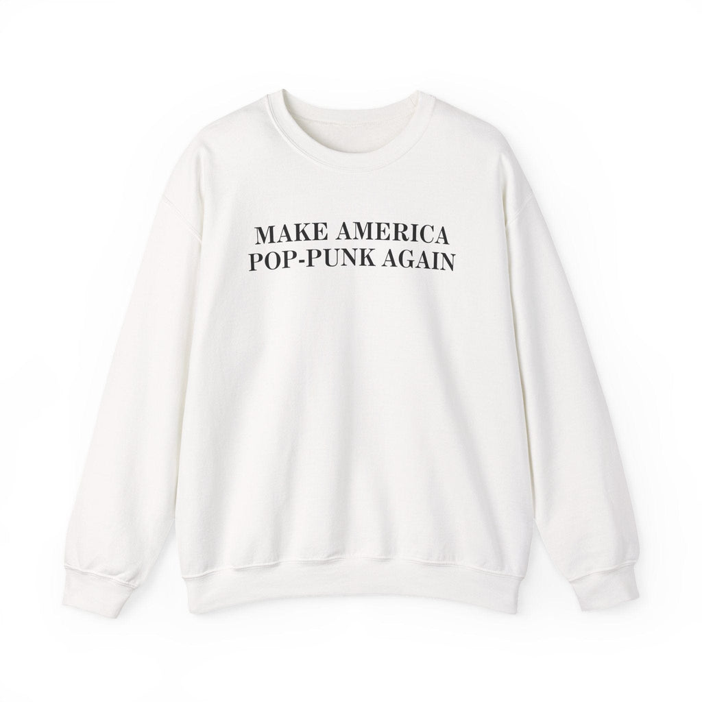 Make America Pop-Punk Again Sweatshirt S / White
