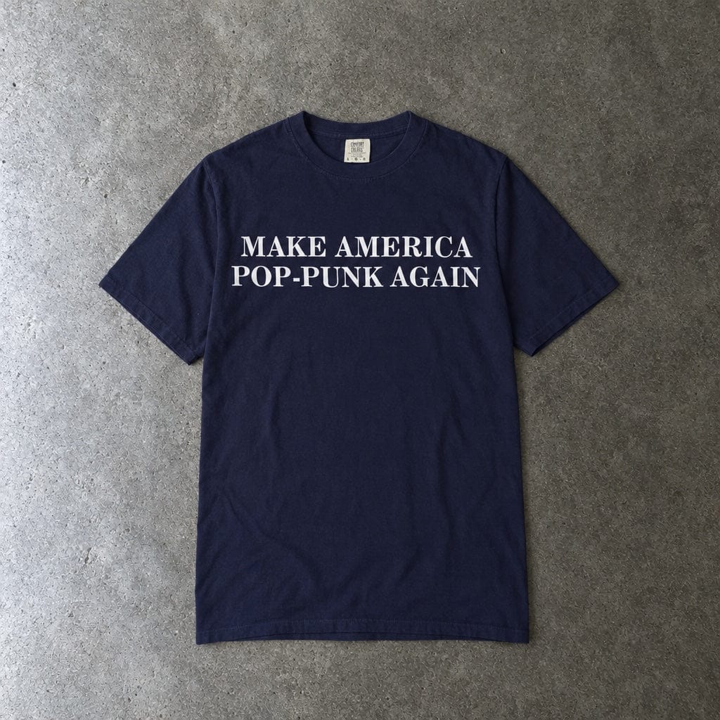 Make America Pop-Punk Again Tee on Comfort Colors True Navy / S