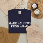 Make America Punk Again Tee on Comfort Colors