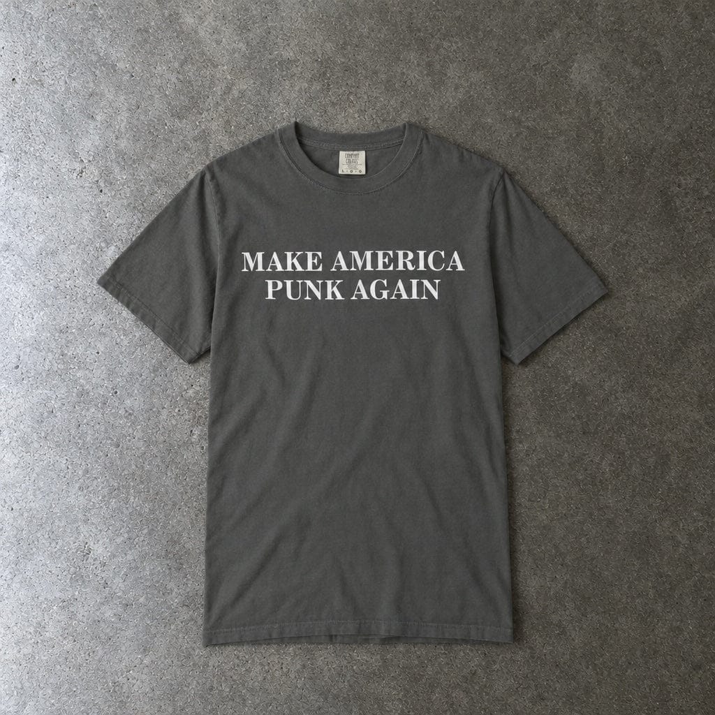 Make America Punk Again Tee on Comfort Colors Pepper / M
