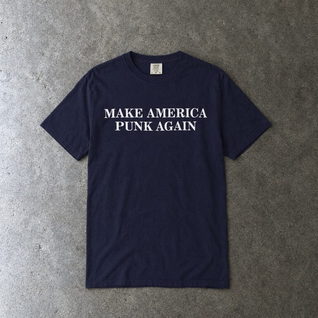 Make America Punk Again Tee on Comfort Colors True Navy / S