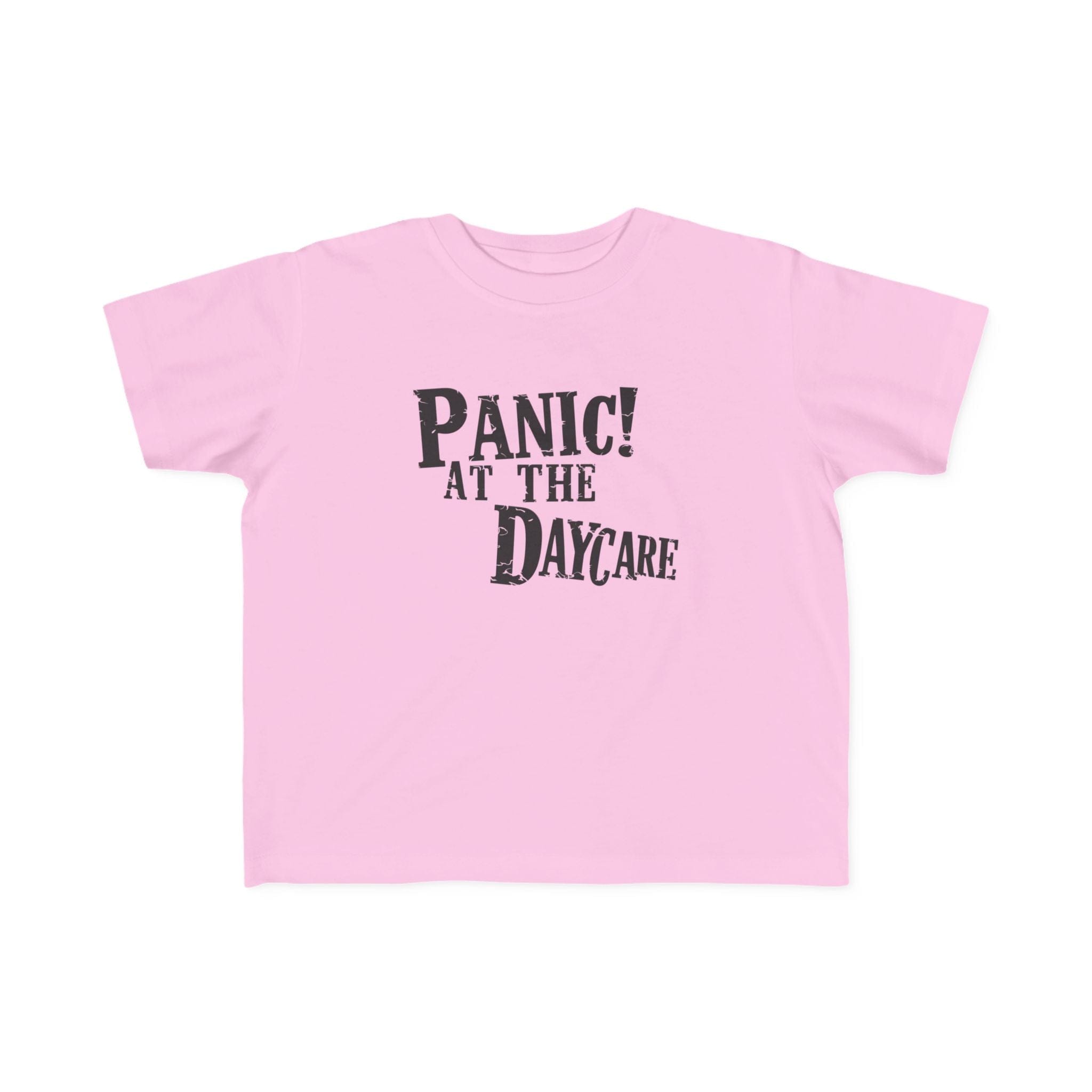 Panic! At The Daycare - Toddler Tee UK Pink / 2T