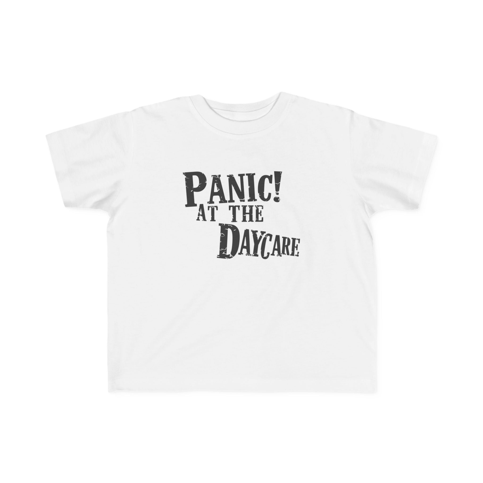 Panic! At The Daycare - Toddler Tee UK White / 2T
