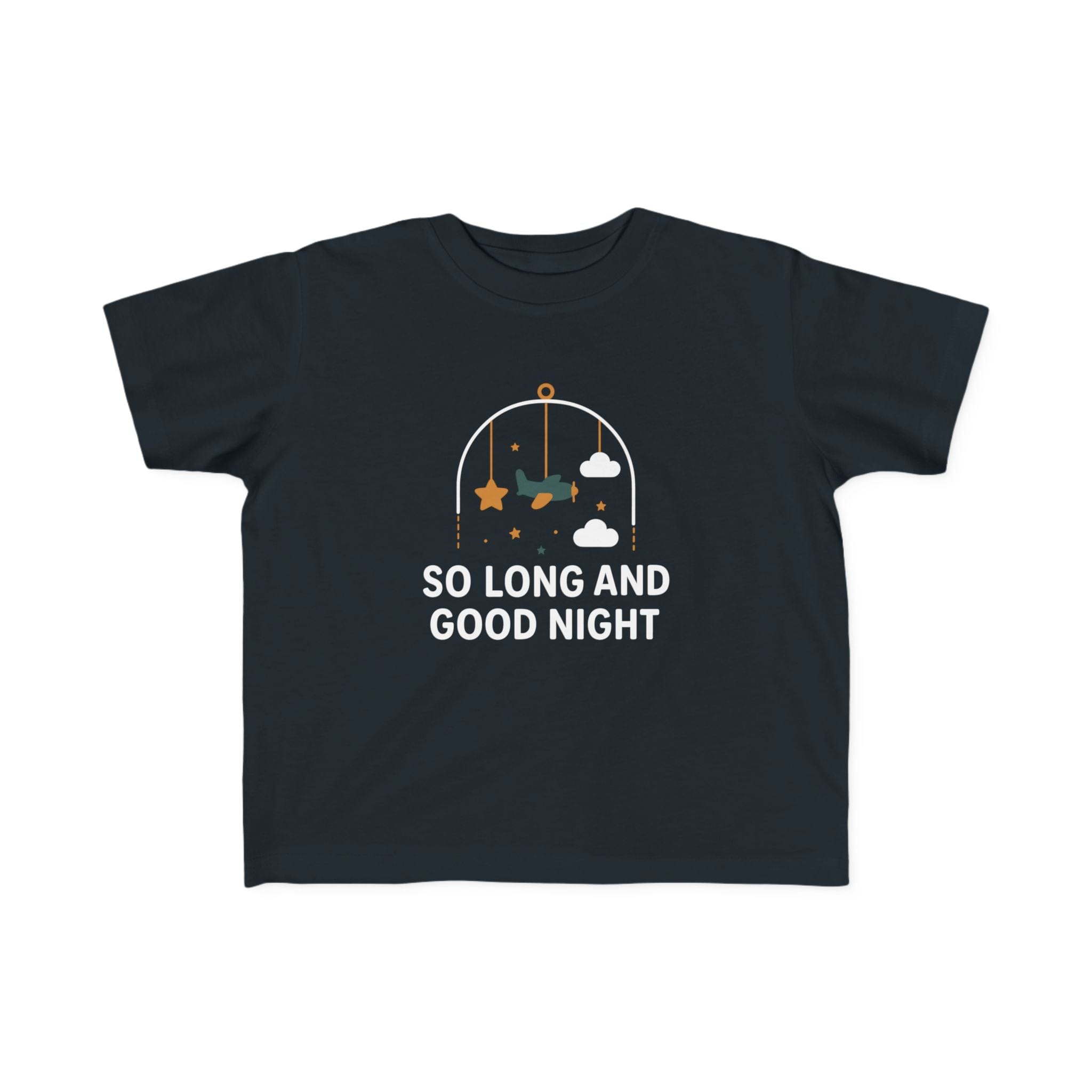So Long and Good Night - Toddler Tee UK Black / 2T