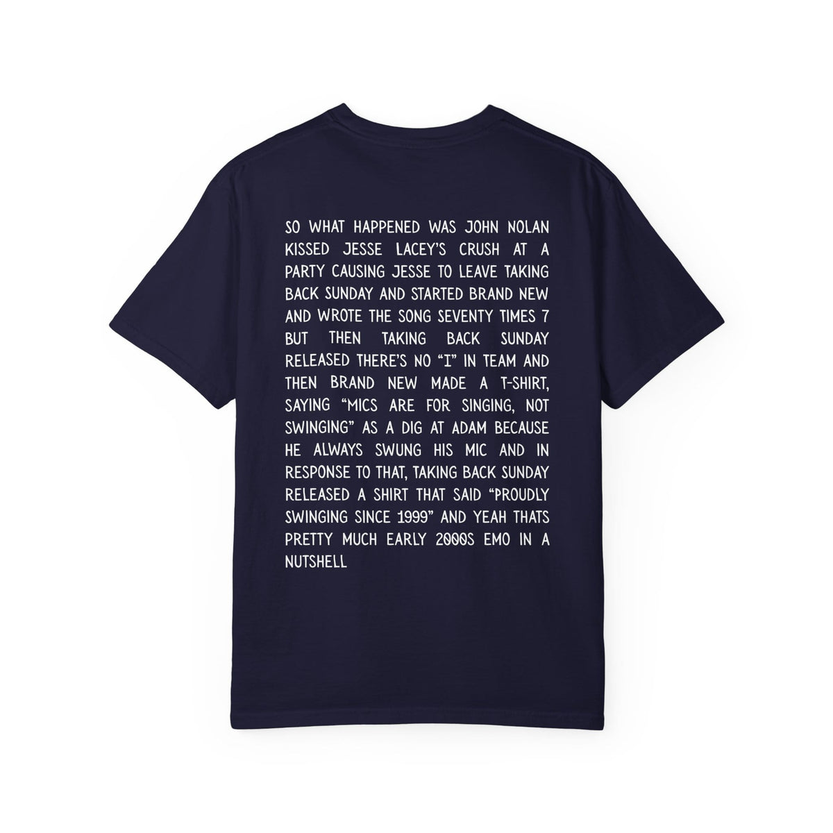 So What Happened Was John... Tee on Comfort Colors
