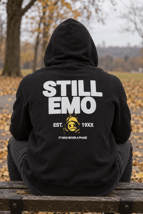 Still Emo Never a Phase Hoodie
