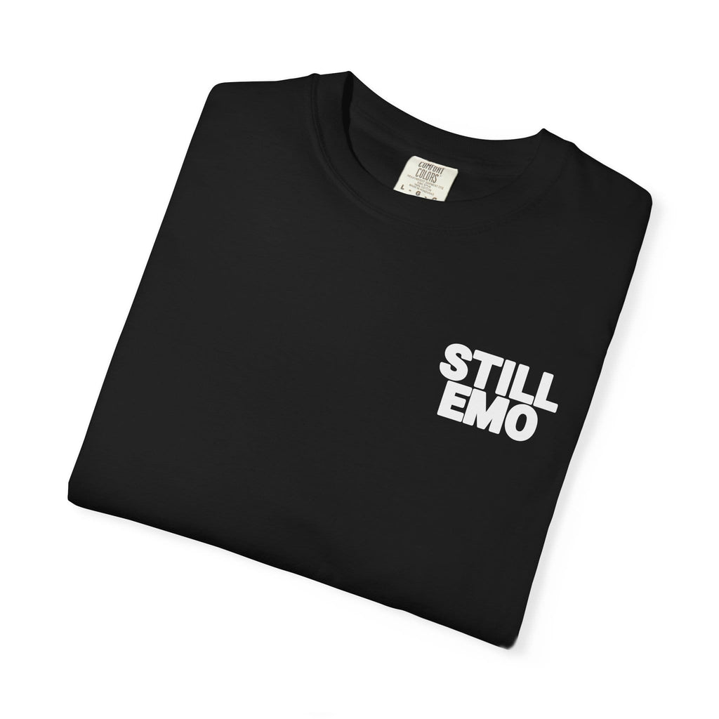 Still Emo Never A Phase Tee on Comfort Colors