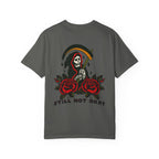 Still Not Okay Tee on Comfort Colors