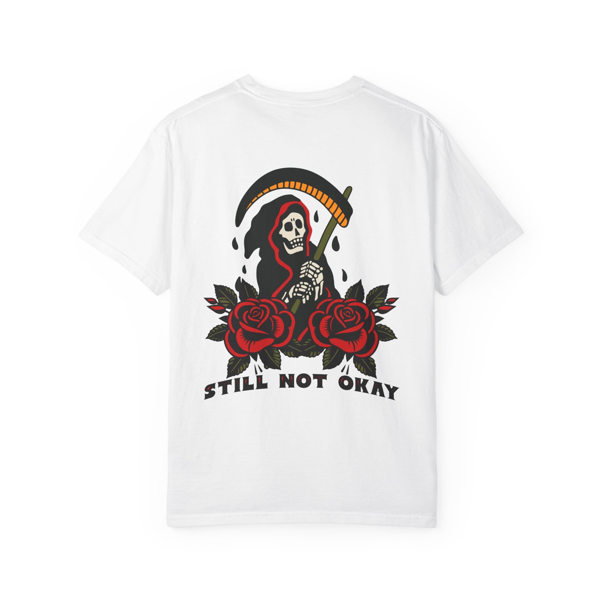 Still Not Okay Tee on Comfort Colors White / S