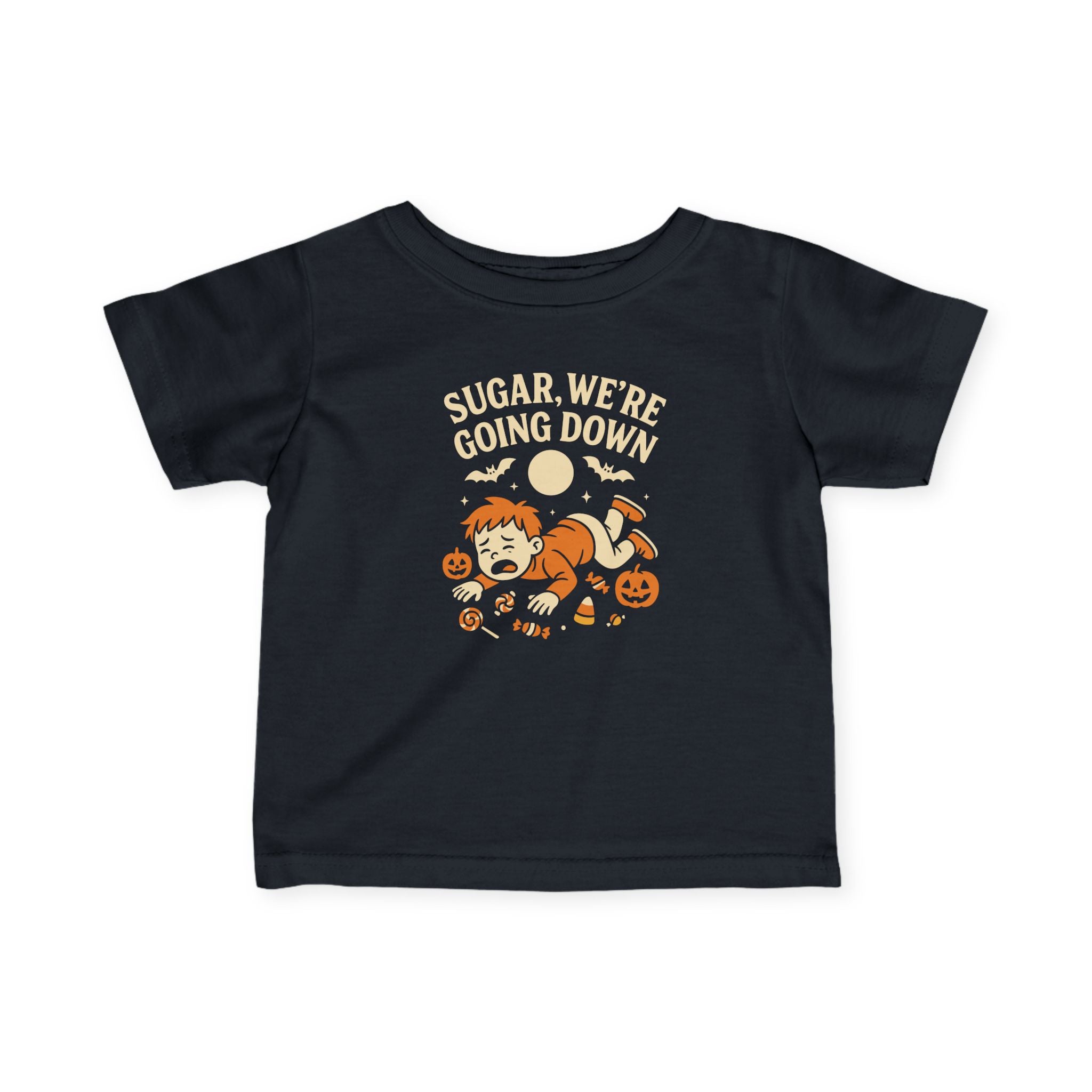 Sugar, We're Going Down Infant Tee Black / 6M