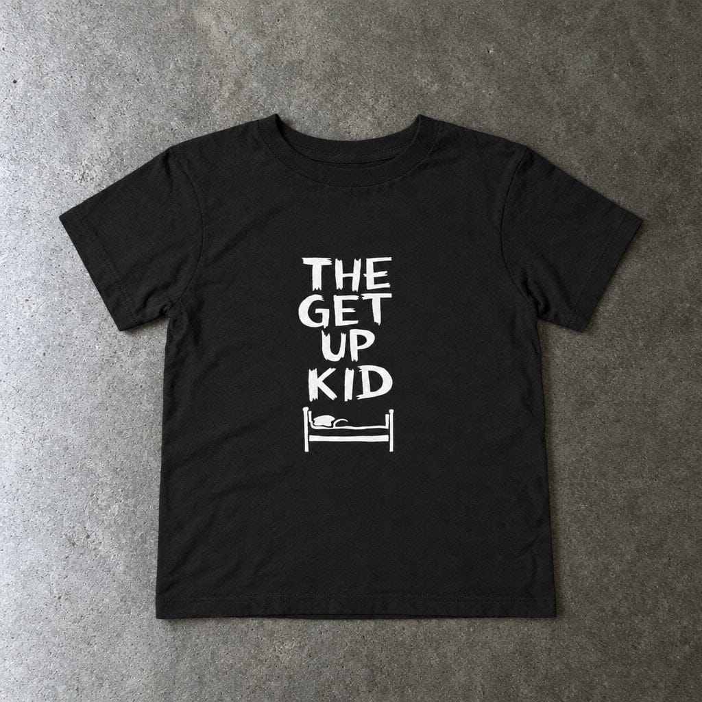 The Get Up Kid - Toddler Tee UK Black / 2T